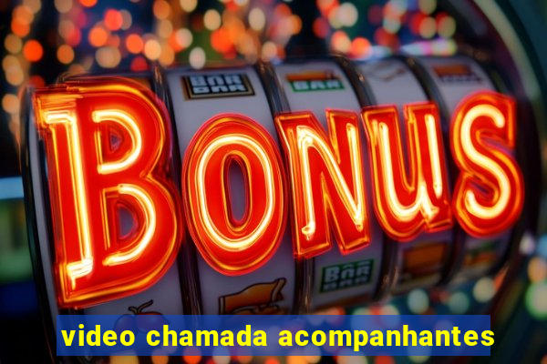 video chamada acompanhantes